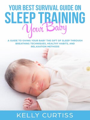cover image of Your Best Survival Guide on Sleep Training Your Baby